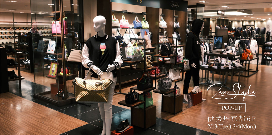 Zen Style POP-UP　伊勢丹京都　6F